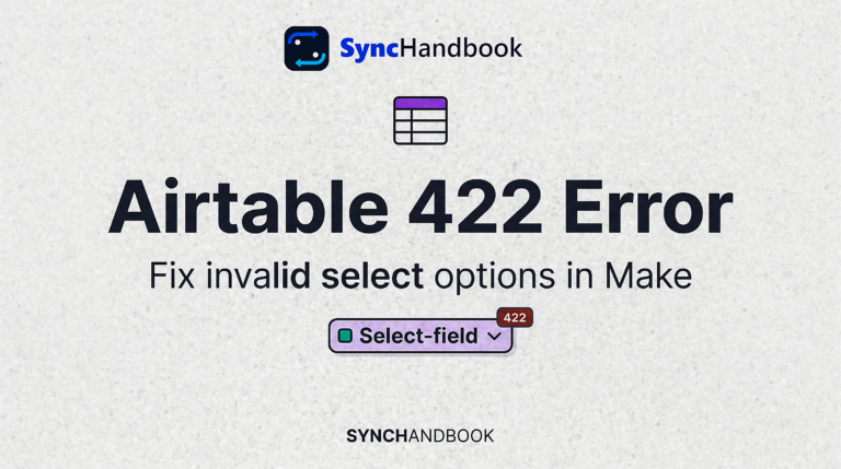 Airtable 422 error in Make caused by an invalid select option, with a guide to mapping approved values.