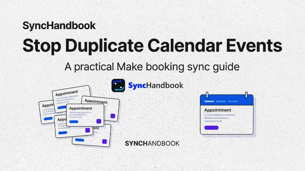 Google Calendar duplicate events illustrated by repeated appointment cards and a single managed booking.